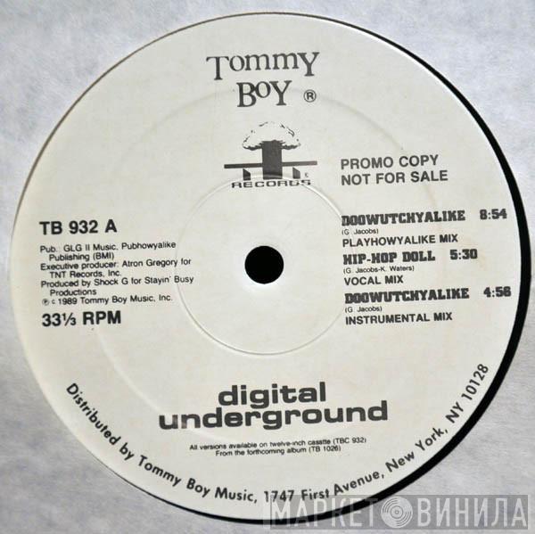  Digital Underground  - Doowutchyalike