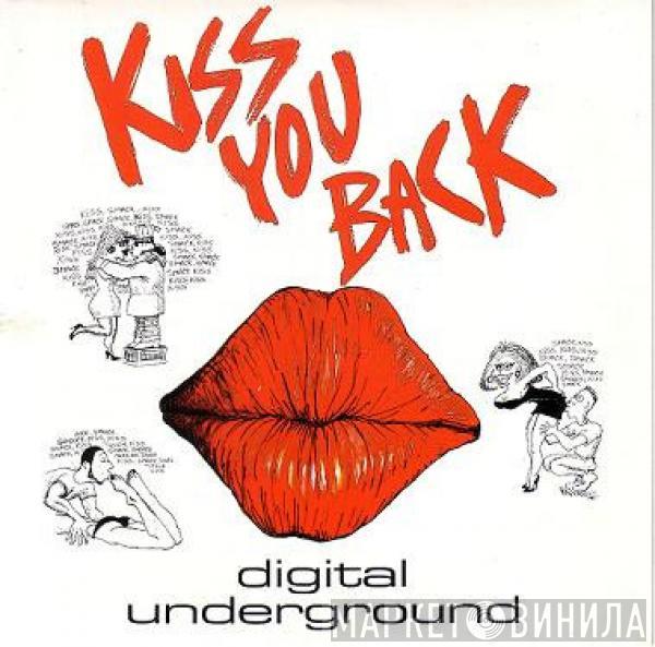  Digital Underground  - Kiss You Back