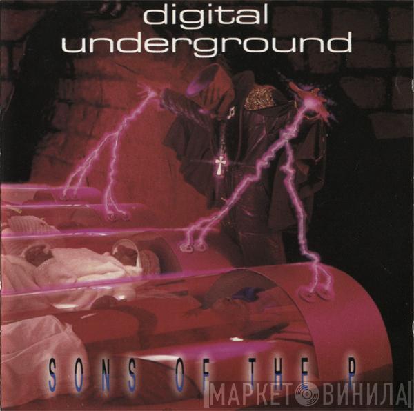  Digital Underground  - Sons Of The P