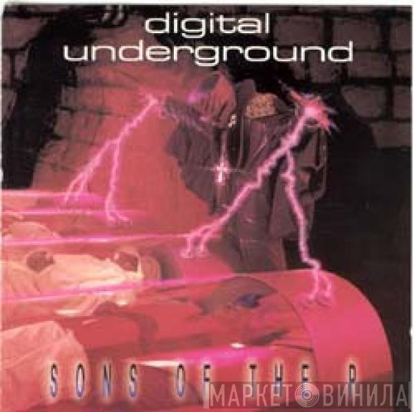 Digital Underground - Sons Of The P