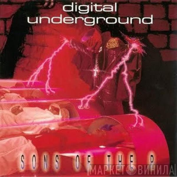  Digital Underground  - Sons Of The P