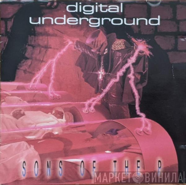  Digital Underground  - Sons Of The P