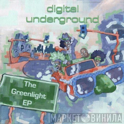 Digital Underground  - The Greenlight EP