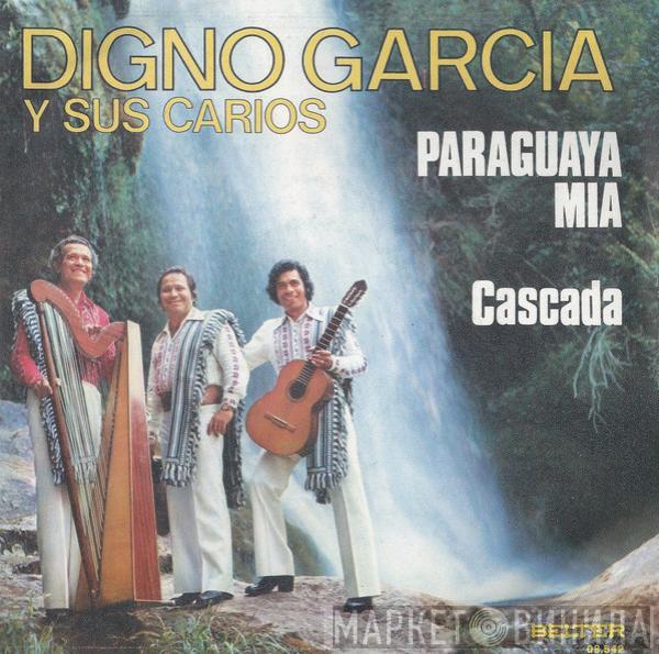 Digno Garcia Y Sus Carios - Paraguaya Mia