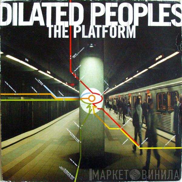  Dilated Peoples  - The Platform