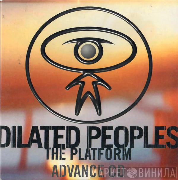  Dilated Peoples  - The Platform