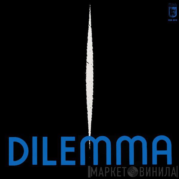 Dilemma  - Erase Your Mind