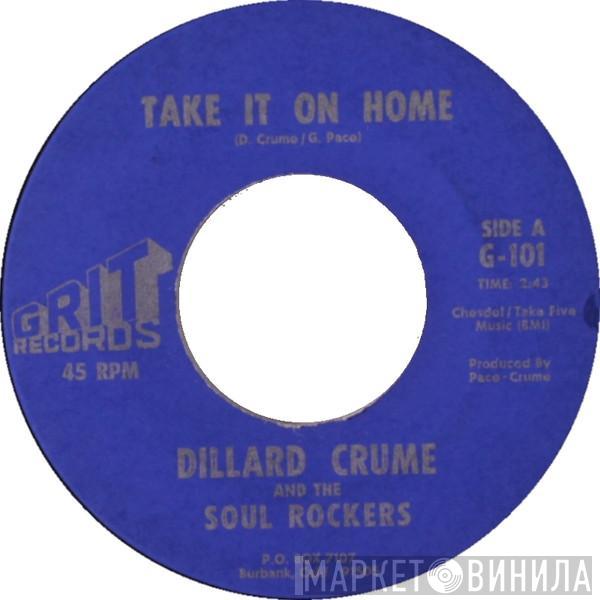  Dillard Crume & The Soul Rockers  - Take It On Home