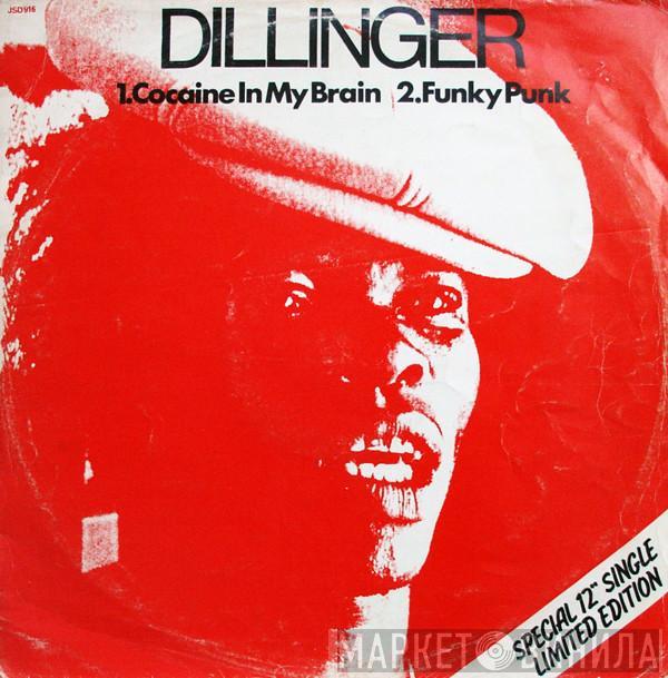  Dillinger  - Cocaine In My Brain / Funky Punk