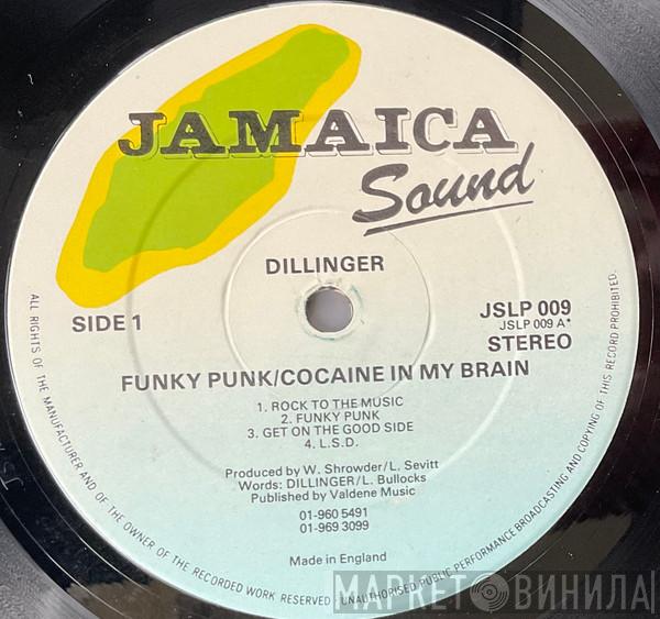 Dillinger - Funky Punk / Cocaine In My Brain