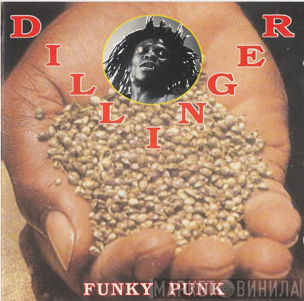  Dillinger  - Funky Punk