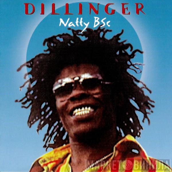 Dillinger - Natty BSc