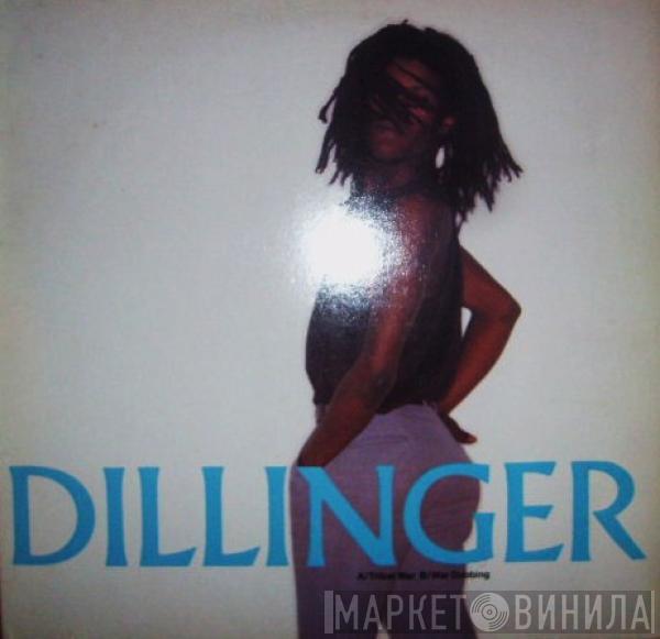 Dillinger - Tribal War / War Dubbing