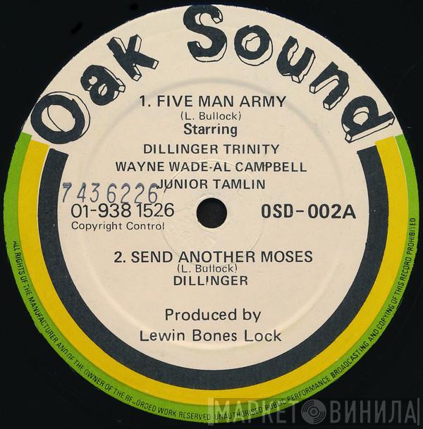 Dillinger Trinity  Al Campbell Wayne Wade Junior Tamlins  - Five Man Army / Send Another Moses / Five Man Dubb