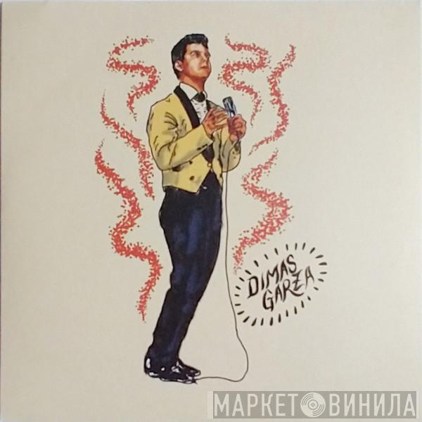 Dimas Garza - I Won't Love You Again / So Funny