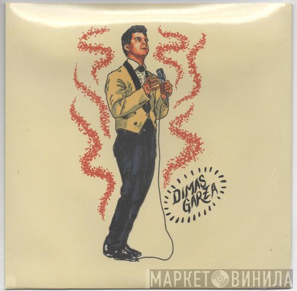 Dimas Garza - I Won't Love You Again / So Funny