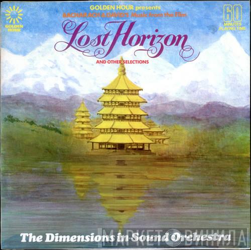 Dimensions In Sound Orchestra - Lost Horizon And Other Selections