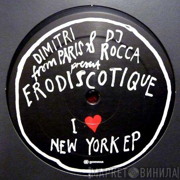 Dimitri From Paris, DJ Rocca, Erodiscotique - I ♥ New York EP