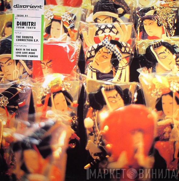  Dimitri From Paris  - The Shibuya Connection E.P.