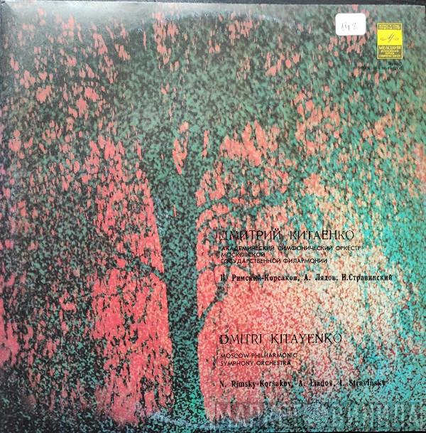 , Dimitrij Kitaenko , Nikolai Rimsky-Korsakov , Anatoly Liadov  Igor Stravinsky  - Conduct
