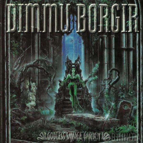  Dimmu Borgir  - Godless Savage Garden