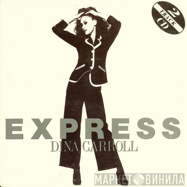  Dina Carroll  - Express