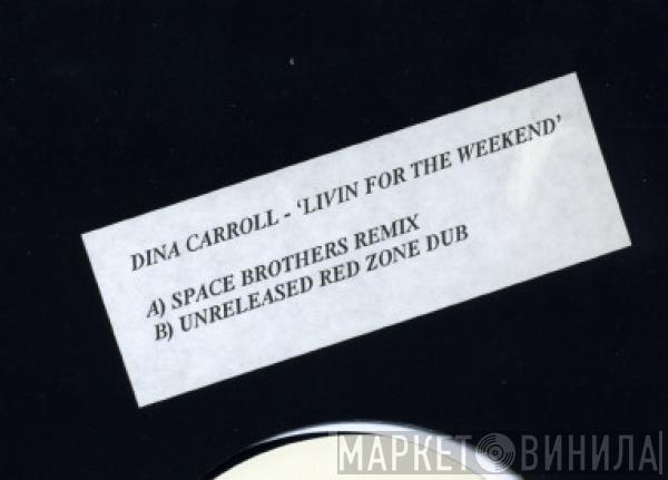 Dina Carroll - Livin' For The Weekend