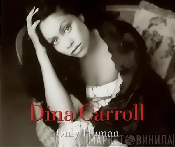 Dina Carroll - Only Human