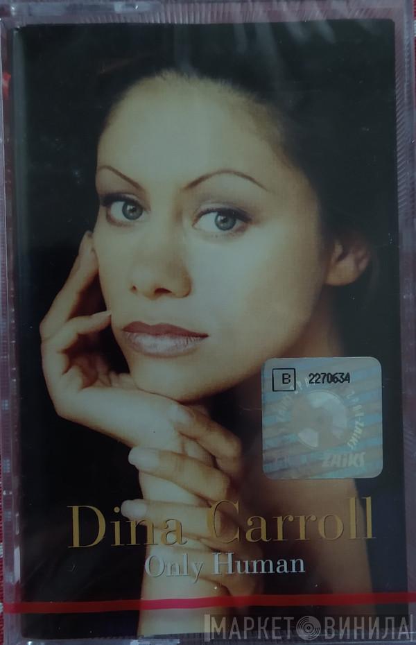  Dina Carroll  - Only Human