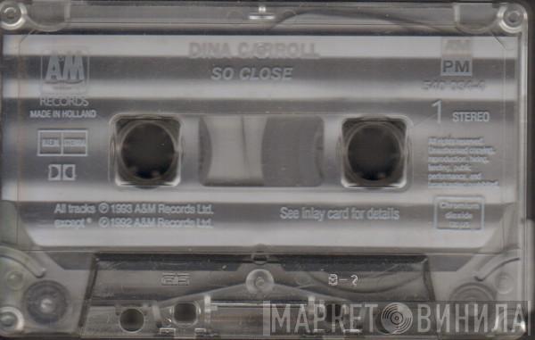  Dina Carroll  - So Close