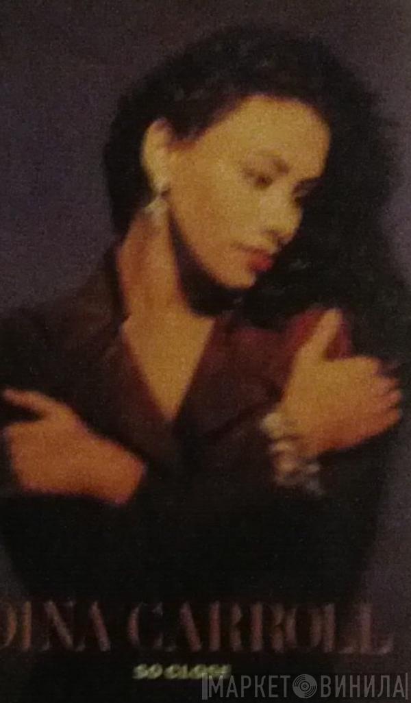  Dina Carroll  - So Close