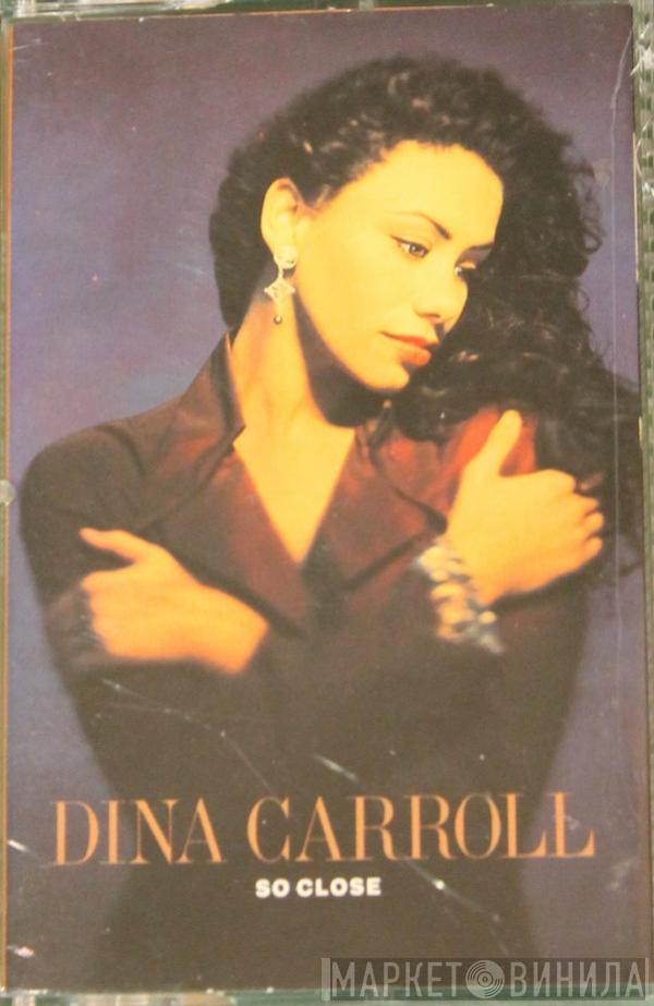  Dina Carroll  - So Close
