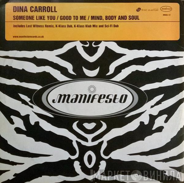 Dina Carroll - Someone Like You / Good To Me / Mind, Body And Soul