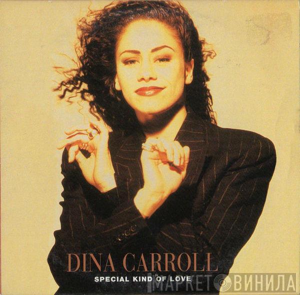  Dina Carroll  - Special Kind Of Love
