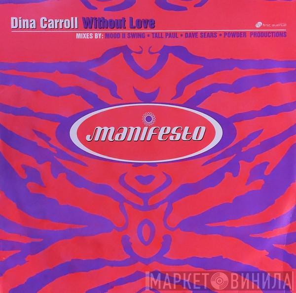 Dina Carroll - Without Love