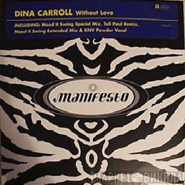 Dina Carroll - Without Love