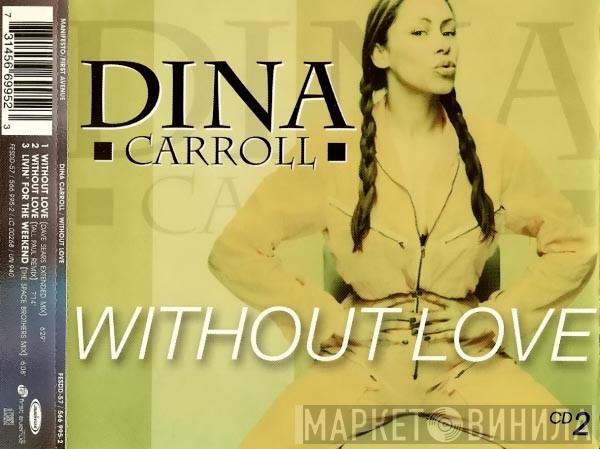 Dina Carroll - Without Love