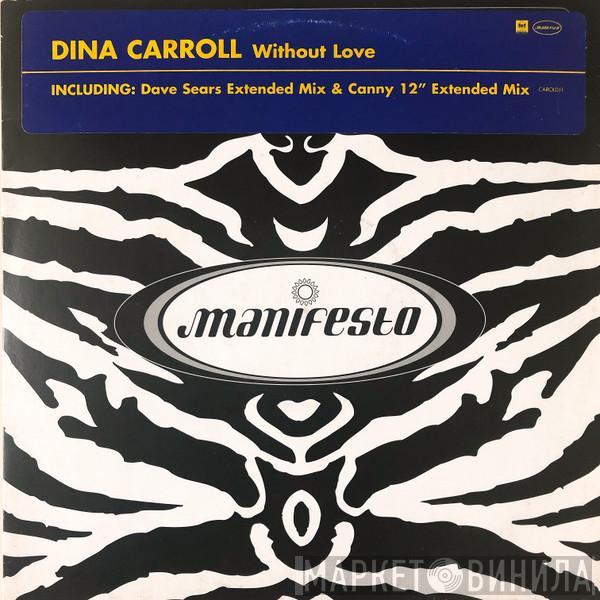 Dina Carroll - Without Love