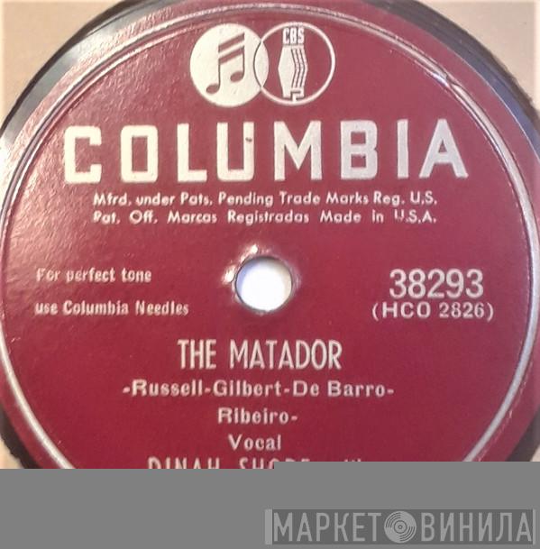  Dinah Shore  - The Matador / What Did I Do