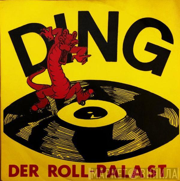 Ding - Der Roll-Palast