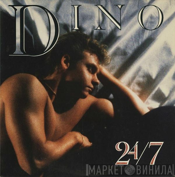 Dino  - 24/7