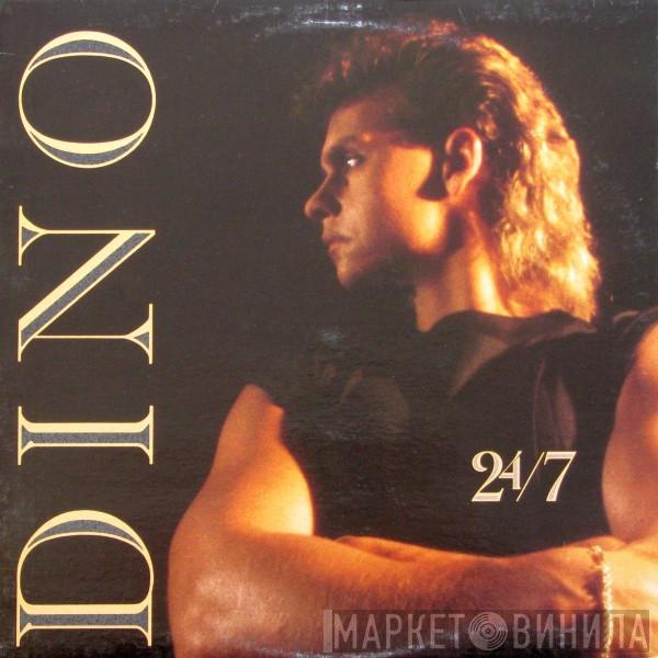 Dino  - 24/7