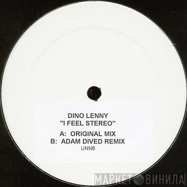 Dino Lenny - I Feel Stereo