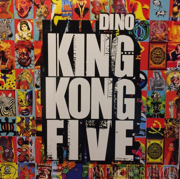 Dino Lenny - King Kong Five