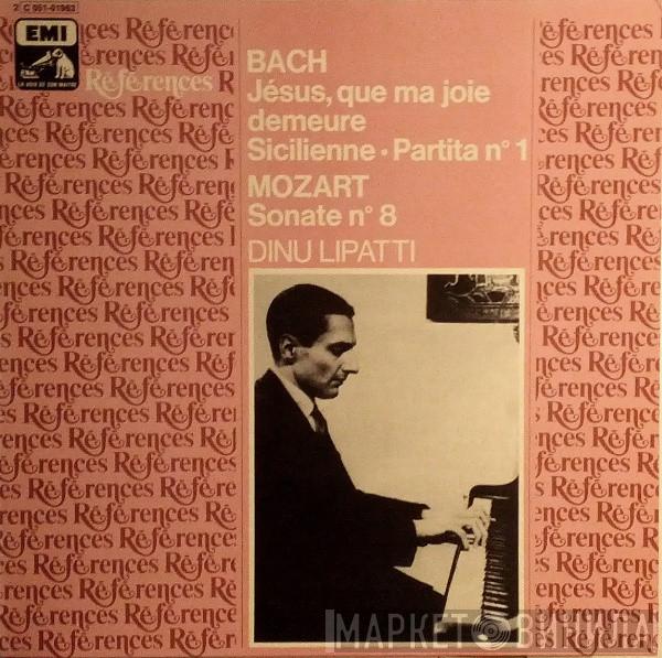 Dinu Lipatti, Johann Sebastian Bach, Wolfgang Amadeus Mozart - Jésus, Que Ma Joie Demeure · Sicilienne · Partita N° 1 / Sonate N° 8