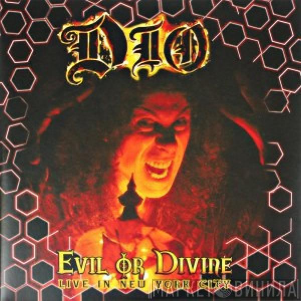 Dio  - Evil Or Divine: Live In New York City