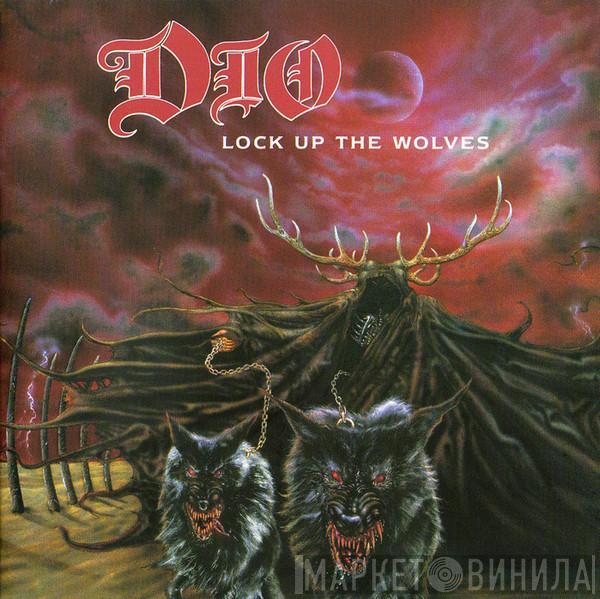 Dio  - Lock Up The Wolves