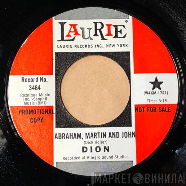  Dion   - Abraham, Martin And John / Daddy Rollin'