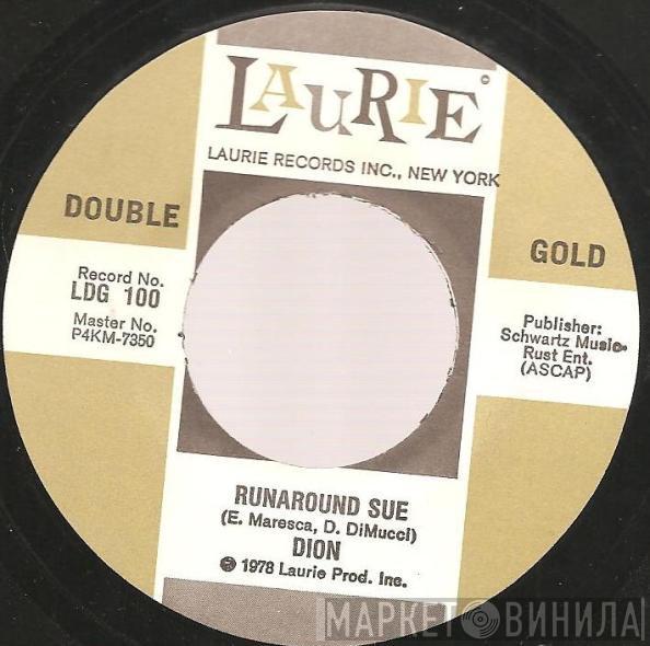 Dion , Dion & The Belmonts - Runaround Sue / I Wonder Why