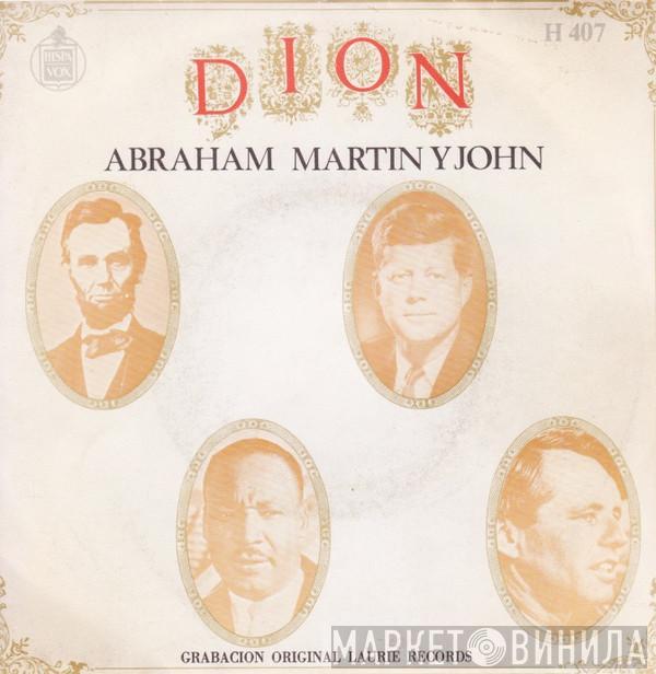 Dion  - Abraham, Martin And John / Daddy Rollin'